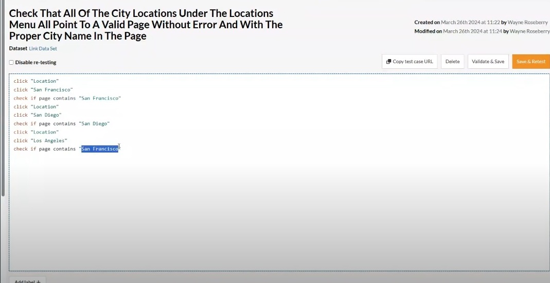 A screenshot of the TestRigor test case editing page where I have made the check for just the expected city name, and copied the steps for each one of the cities on the site